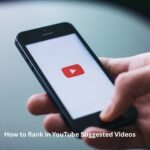 How to Rank in YouTube Suggested Videos